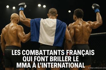Quels combattants français brillent sur la scène internationale du MMA ?